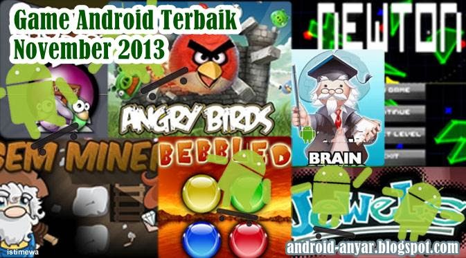 Free download best games for Android on November 2013 full .apk Play Store
