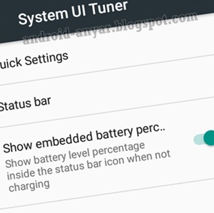 Tutorial Mudah Cara Mengaktifkan System UI Tuner di Setelan Android Marshmallow Tanpa Root