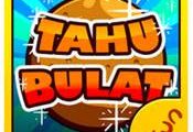 Download Game Tahu Bulat Android APK Terbaru Gokil Dadakan Deh