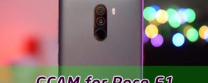 Download & Cara Instal GCAM di Xiaomi Pocophone F1 Tanpa Root