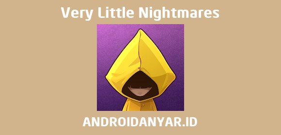 Link Download Game Very Little Nightmares Android Apk Full Data Obb