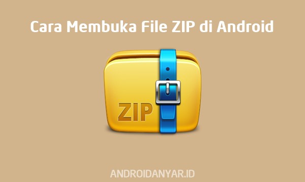 cara membuka file zip yang terkunci di android