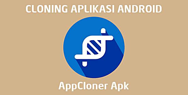 AppCloner APK for Android Full Pack
